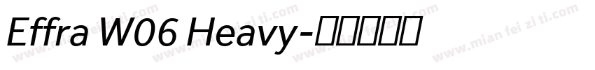 Effra W06 Heavy字体转换